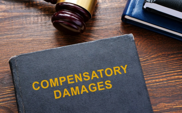  When Courts Award Compensatory Damages in Civil Cases